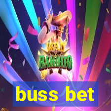 buss bet